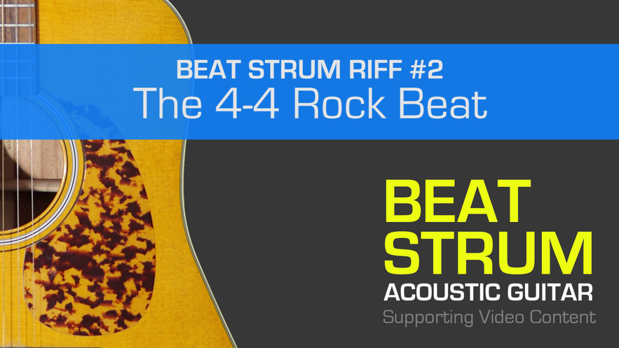 Beat Strum Riff #2 - The 4/4 Rock Beat